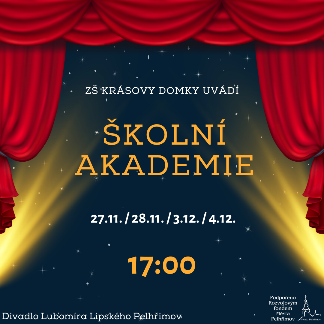 SRDEČNĚ ZVEME NA ŠKOLNÍ AKADEMII
